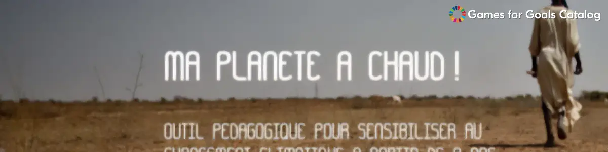 My planet is hot! (Ma planète a chaud!)